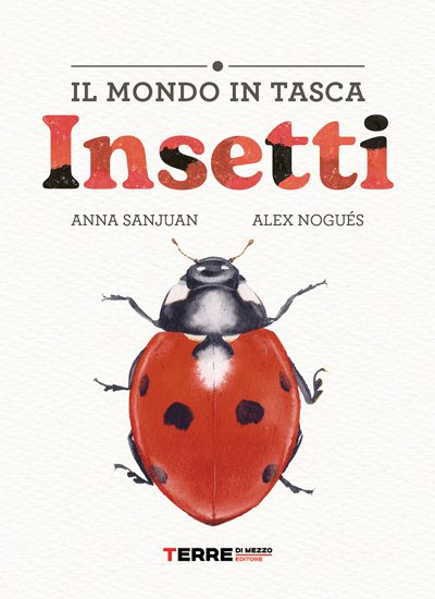 Il mondo in tasca. Insetti : 