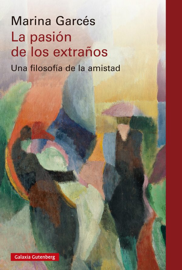 La pasión de los extraños : 