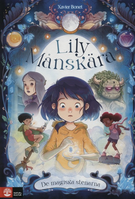 Lily Månskära. De magiska stenarna