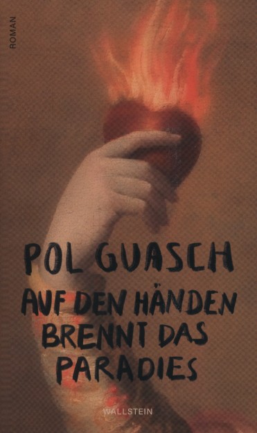 Auf den Händen brennt das Paradies