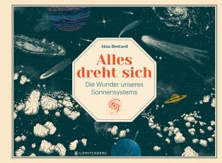 Alles dreht sich. Die Wunder unseres Sonnensystems