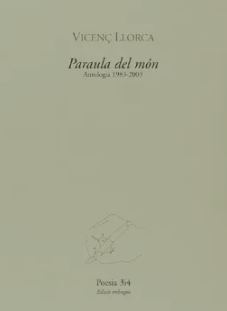 Paraula del món. Antologia 1983-2003 : 