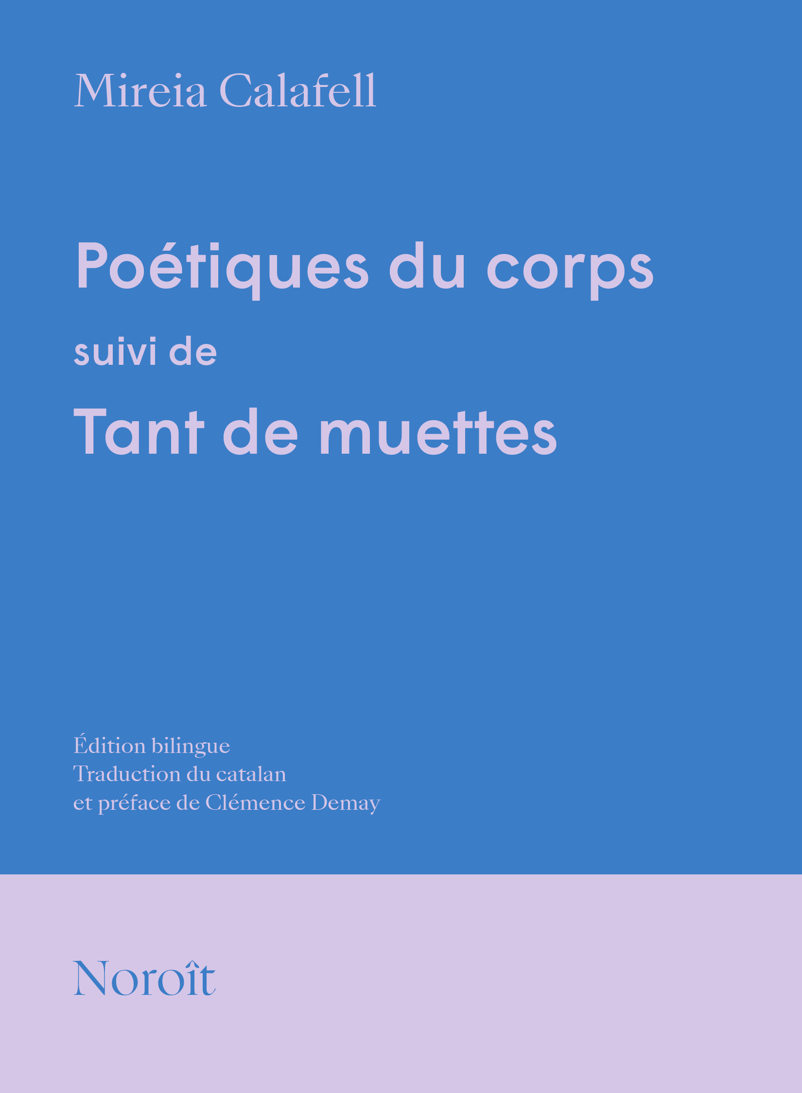 Poétiques du corps / Tant de muettes