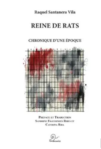 Reine De Rats. Chronique D'Une Époque : 