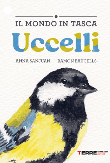 Il mondo in tasca. Uccelli : 