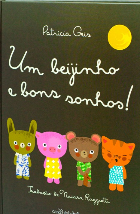 Um beijinho e bons sonhos!