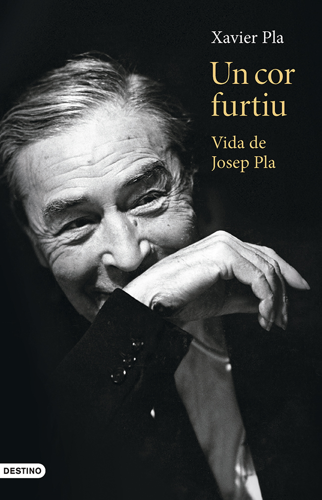 A Furtive Heart: The Life of Josep Pla