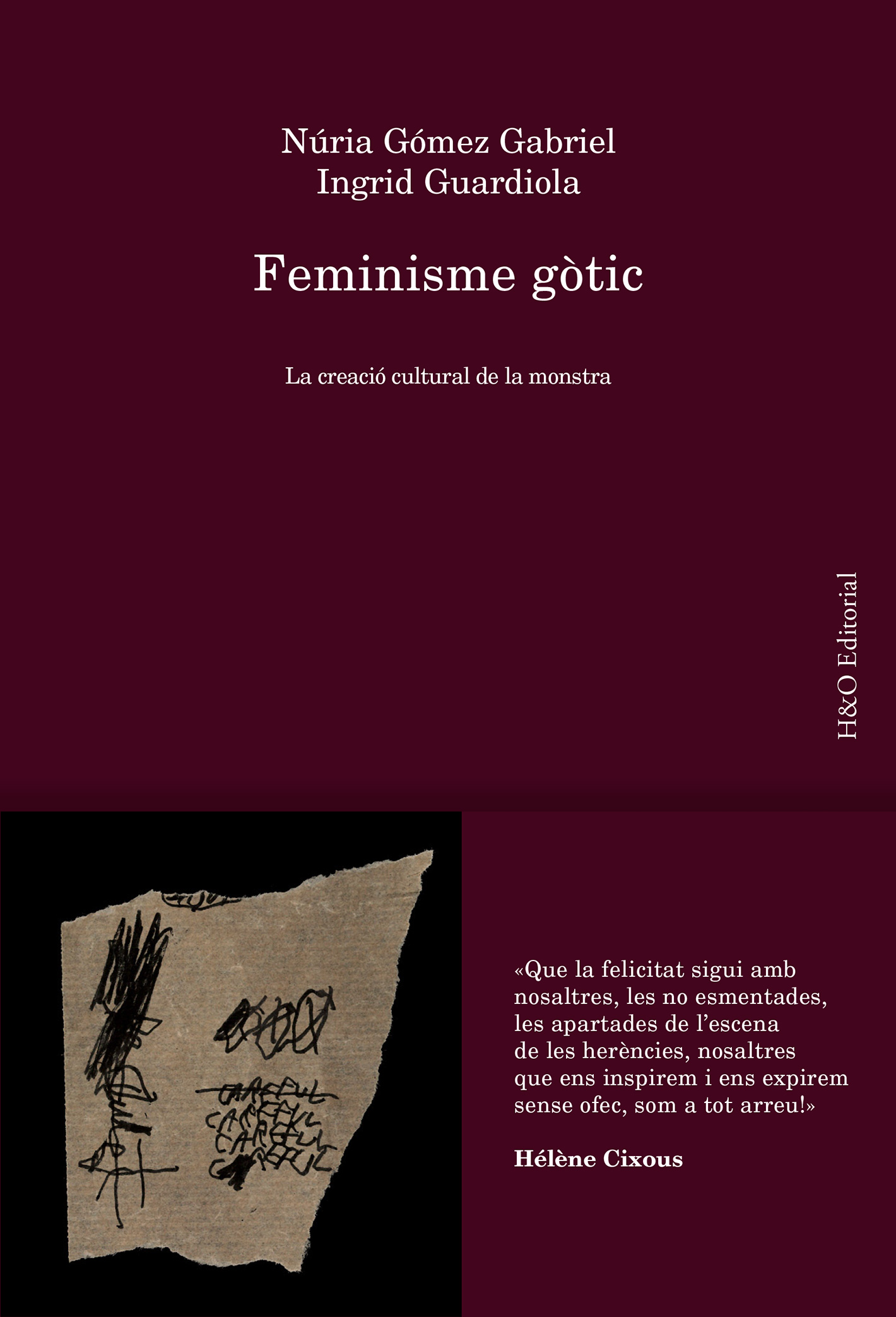 Gothic Feminism. The Cultural Construction of the Monstress