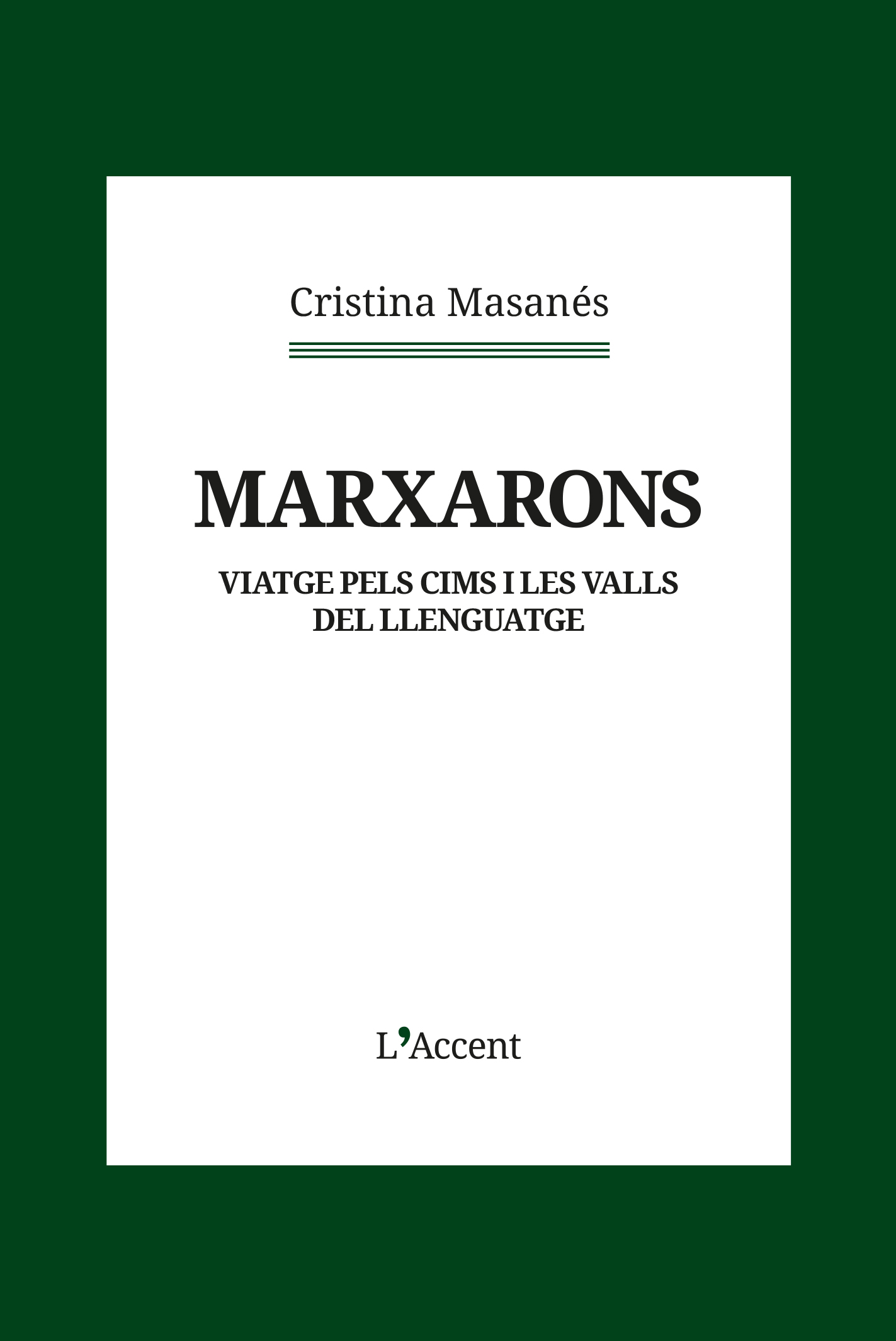 Marxarons. Viatge pels cims i les valls del llenguatge